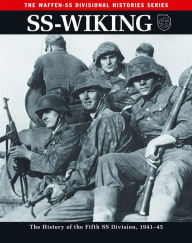 SS-Wiking: The History of the Fifth SS Division, 1941-45 Rupert Butler Author