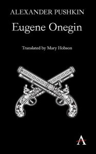 Eugene Onegin: A Novel in Verse Alexander Pushkin Author