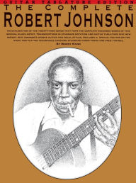 The Complete Robert Johnson - Woody Mann