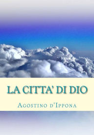 La Citta' di Dio Agostino d'Ippona Author