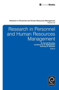 Research in Personnel and Human Resources Management, Volume 32 - Emerald Group Publishing Limited