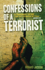 Confessions of a Terrorist: A Novel - Richard Jackson