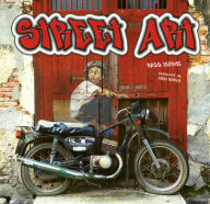 Street Art: Doors, Walls, Walkways; Living Art from Around the World Russ Thorne Author