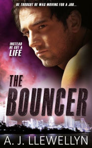 The Bouncer A.J. Llewellyn Author