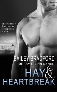 Hay and Heartbreak Bailey Bradford Author