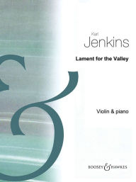 Lament for the Valley: Violin and Piano - Karl Jenkins