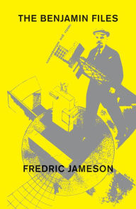 The Benjamin Files Fredric Jameson Author