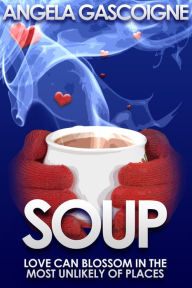 Soup Angela Gascoigne Author