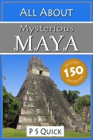 All About: Mysterious Maya P S Quick Author