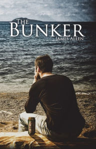 The Bunker James Allen Author
