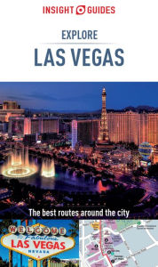 Insight Guides Explore Las Vegas (Travel Guide eBook) Insight Guides Author