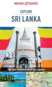 Insight Guides Explore Sri Lanka (Travel Guide eBook) Insight Guides Author