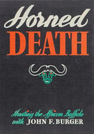 Horned Death John F. Burger Author