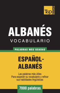 Vocabulario Español-Albanés - 7000 palabras más usadas - Andrey Taranov