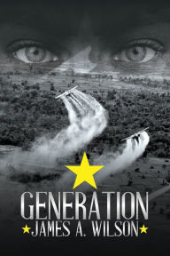 Generation James A. Wilson Author