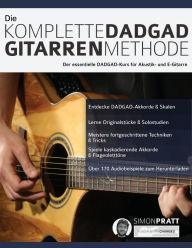 Die komplette DADGAD Gitarrenmethode Simon Pratt Author