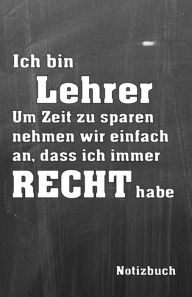 Ich Bin Lehrer Notizbuch: Organizer Planer - Selber Terminplaner F�r Die Eigene Organisation Gestalten - Platz F�r Notizen - Mit Eigenen to Do Listen - Handliches A5 Format Mit Gepunkteten Papier - Lieblingslehrerplaner ALS Tolles Geschenk - Lehrkraft Jahresplaner