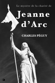 Le mystère de la charité de Jeanne d?Arc