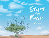 Start the Rain Phil Johnson Author