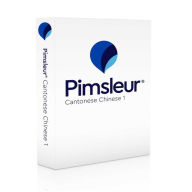 Pimsleur Chinese (Cantonese) Level 1 CD: Learn to Speak and Understand Cantonese Chinese with Pimsleur Language Programs Pimsleur Author