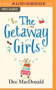 The Getaway Girls Dee MacDonald Author