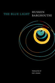The Blue Light Hussein Barghouthi Author