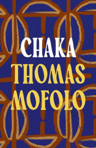 Chaka Thomas Mofolo Author