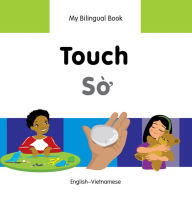My Bilingual Book-Touch (English-Vietnamese) Milet Publishing Author