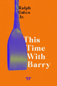 This Time with Barry: An Erotic Short BDSM Story Jr. Greco Author