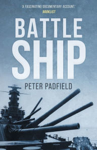 Battleship Peter Padfield Author