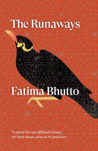The Runaways: A Novel Fatima Bhutto Author