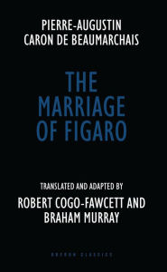 The Marriage of Figaro Pierre Carlet de Chamblain Marivaux Author