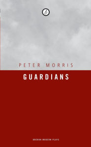 Guardians - Peter Morris