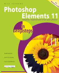 Photoshop Elements 11 in easy steps Nick Vandome Author