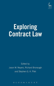 Exploring Contract Law Jason W. Neyers Editor