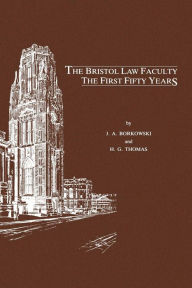The Bristol Law Faculty - J. A. Borkowski