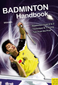 Badminton Handbook Bernd-Volker Brahms Author
