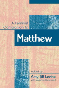 Feminist Companion to Matthew Amy-Jill Levine Editor