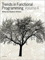 Trends in Functional Programming - Stephen Gilmore