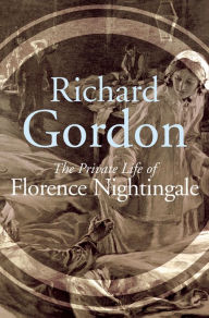 The Private Life Of Florence Nightingale