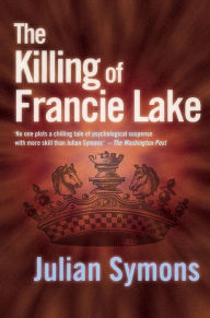 The Killing of Francie Lake - Julian Symons