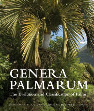 Genera Palmarum: The Evolution and Classification of Palms John Dransfield Author