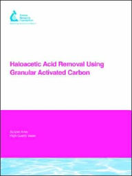 Haloacetic Acid Removal Using Granular Activated Carbon Y. Xie Author