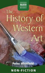 The History of Western Art Peter Whitfield Author