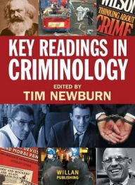 Key Readings in Criminology - Tim Newburn