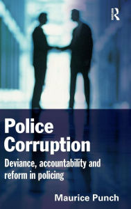 Police Corruption Maurice Punch Author