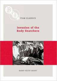 Invasion of the Body Snatchers - Barry Keith Grant
