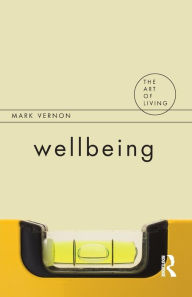 Wellbeing Mark Vernon Author