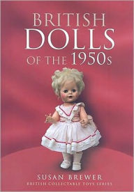 British Dolls of the 1950s - Susan Brewer