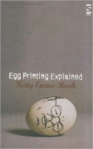 Egg Printing Explained Katy Evans-Bush Author